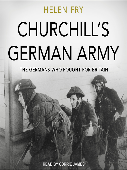 Title details for Churchill's German Army by Helen Fry - Available